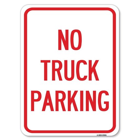 SIGNMISSION No Parking Sign No Truck Parking Heavy-Gauge Alum Rust Proof Parking Sign, 18" x 24", A-1824-23661 A-1824-23661